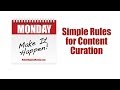 Simple rules for content curation