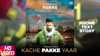 Phone Text Story | Kache Pakke Yaar (Poster) | Parmish Verma | Releasing on 22th Jan 2018 screenshot 1