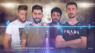 Ramin Ft. Azad Ft. Ashti Ft. Kucher - Evina Te (Official Audio)