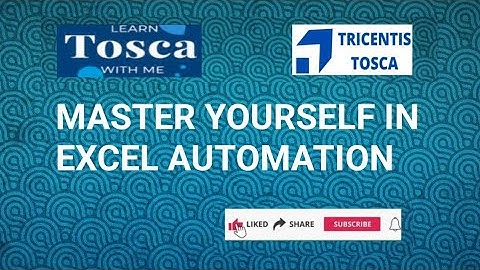 TOSCA TRAINING : EXCEL AUTOMATION IN TOSCA