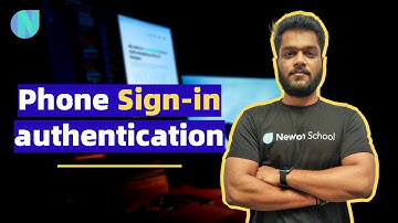 Day 60 | Phone Sign-in authentication | Free Flutter Course | Newton School