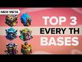 TOP 3 BASE Layouts Every Town Hall 😍 NEW META (War/CWL/Trophy/Hybrid) Base Designs | Clash of Clans