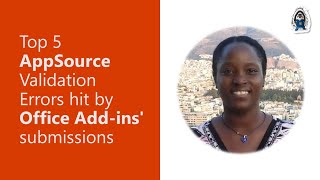 Top 5 AppSource Validation Errors hit by Office Add-ins' submissions