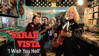 &#39;I Wish You Hell&#39; Sarah Vista (bopflix sessions) BOPFLIX