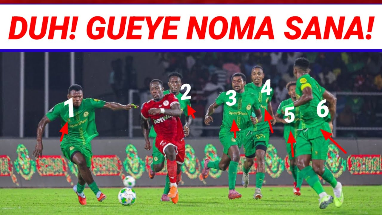 Duh! Gueye noma sana!