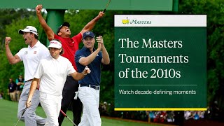 2010 – 2019: The Moments That Defined a Decade at the Masters