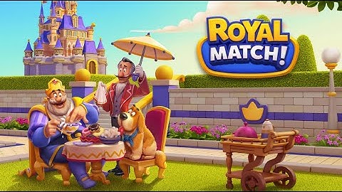 👑👑 Royal Match - Gameplay Walkthrough Level 1-15 (iOS, Android)