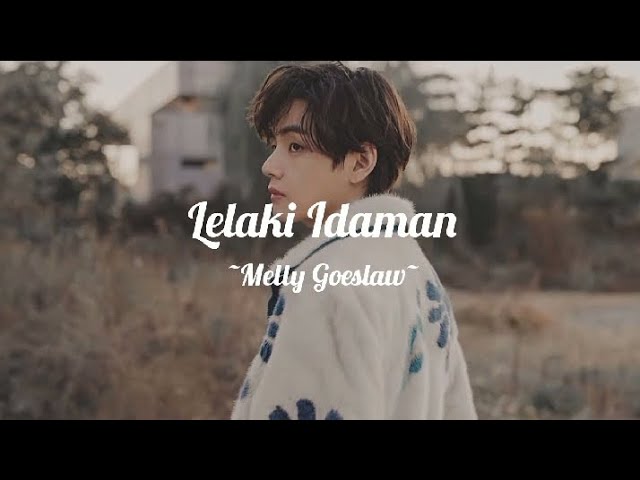 Lelaki Idaman - Melly Goeslaw | Lirik Lagu class=