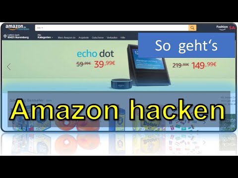 Wie kann man Amazon hacken? Tutorial  2018 Deutsch (einfach & schnell)  So geht's