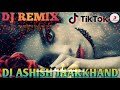 Oh na rahi dj remix  tik tok famous song  tainu samajh baitha si  dj ashish jharkhand