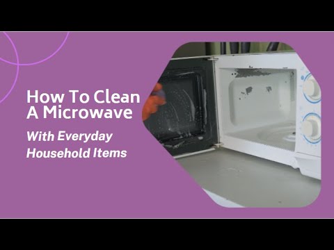 How to Clean a Microwave With Everyday Household Items