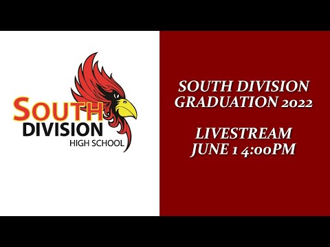 MPS South Division High School Graduation 4:00 PM June 1, 2022