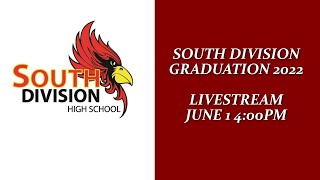 MPS South Division High School Graduation 4:00 PM June 1, 2022
