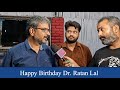 मेरी जन्म दिन मेरा कर्म दिन हैं। Happy Birthday Dr. Ratan Lal |Shambhu | National Dastak