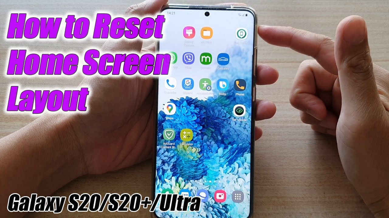 Galaxy S20 S20 How To Reset Home Screen Layout Back To Default YouTube