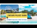 Caesars Palace Dubai: #LikeACaesar (ОАЭ) и Fairmont Maldives Sirru Fen Fushi (Мальдивы).