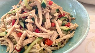 The Perfect Chicken Salad with Chili Soy Sauce️Popular Chinese Side dish 香辣凉拌鸡丝