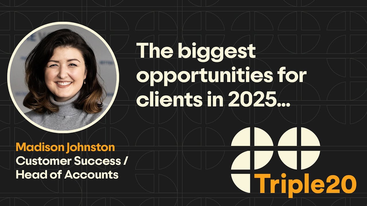 The Biggest Opportunities for Clients in 2025 - Madison Johnston - YouTube