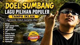 Download lagu LAGU PILIHAN DOEL SUMBANG POPULER TANPA IKLAN #popular