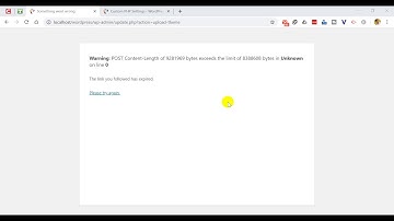 FIX Warning: POST Content-Length of 9281969 bytes exceeds the limit of 8388608 bytes in Unknown on