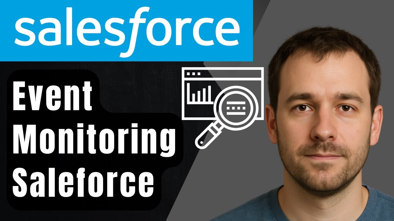 How to Enable Event Monitoring in Salesforce (2025 Step-by-Step ...