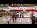 BERBURU PROMO DI ACE HARDWARE