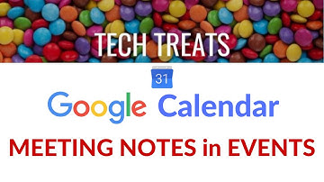 GOOGLE CALENDAR - Meeting Notes in Events