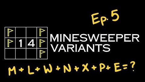 14 Minesweeper Variants Ep. 5 | (Technically) Seven Variants at Once!