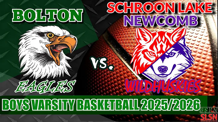 Bolton vs Schroon Lake/Newcomb Boys Varsity Basketball Game 2025/2026