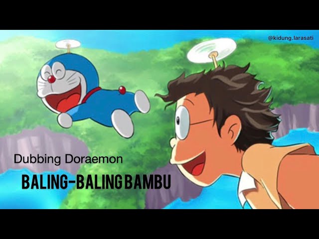 Dubbing - Doraemon “Baling-baling Bambu” #versidirumahaja class=