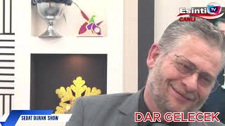 Sedat Duran Dar Gelecek