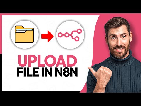 How to Upload File in n8n - Step By Step