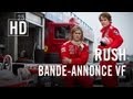 Rush  bande annonce vf