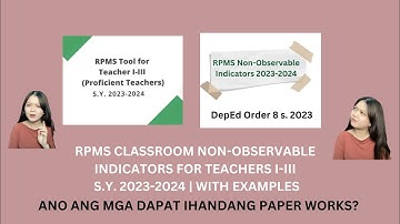 RPMS  NON-OBSERVABLE CLASSROOM INDICATORS (NCOI) FOR TEACHERS I-III S.Y. 2023-2024 | WITH EXAMPLES