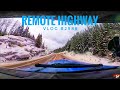 REMOTE HIGHWAY | My Trucking Life | Vlog #2988
