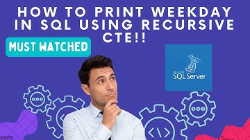 How to print weekdays using recursive CTE!! #sqlserver #mssqlserver #sql