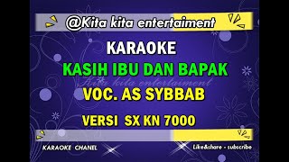 Karaoke Kasih Ibu Dan Bapak  As Syabbab
