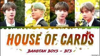 HOUSE OF CARDS Song Lyrics || BTS