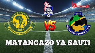 🔴LIVE COMMENTARY: YANGA SC (0 vs 0) GEITA GOLD LIGI KUU TANZANIA BARA / MATANGAZO NA UCHAMBUZI