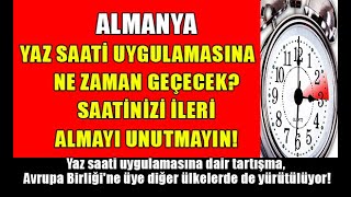 Almanya Yaz Saatine Ne Zaman Geçecek! #almanyahaberleri #ateşhattı Resimi