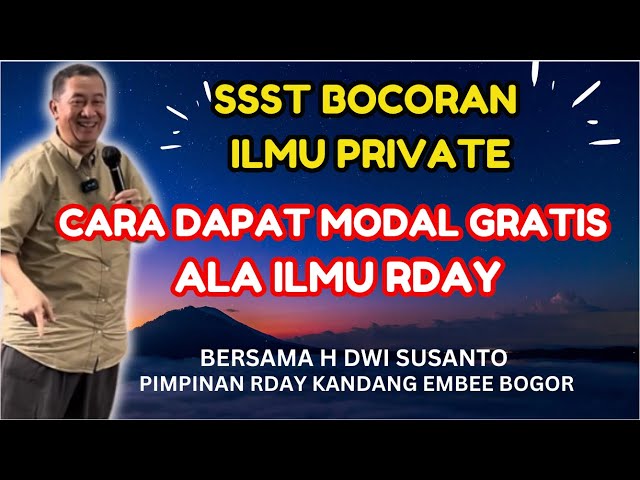 BOCORAN ILMU PRIVATE H DWI SUSANTO CARA DAPAT MODAL GRATIS DENGAN ILMU RDAY class=