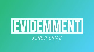 Évidemment - Kendji Girac | [Paroles / Lyrics]