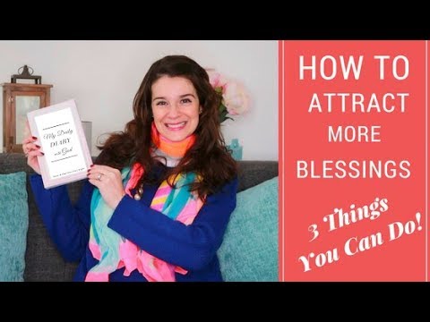 How to Attract More Blessings in Your Life - 3 Things You Can Do - YouTube