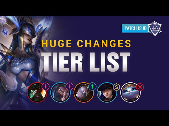 NEW UPDATED TIER LIST (Patch 13.1B) - BEST META Champions to MAIN - LoL  Update Guide 