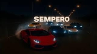 SEMPERO ( SLOWED - REVERB )