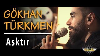 Gökhan Türkmen - Aşktır (Akustik) Resimi