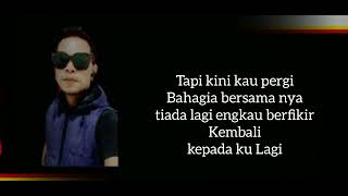 Kau Pergi - Matic Band official Lyric Video (voc : Agung)