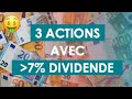 3 actions  dividendes superieur  7 