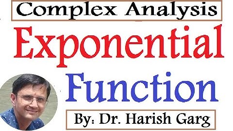 Exponential Function | Elementary Function | Complex Analysis