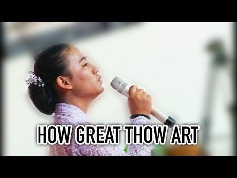 Lagu Rohani - How Great Thow Art